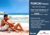 TURCIA: Ofertă exclusivă! Zbor din 2 august